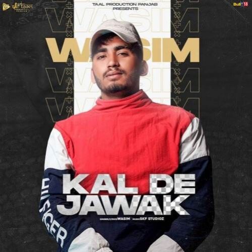 Kal De Jawak Wasim mp3 song download, Kal De Jawak Wasim full album