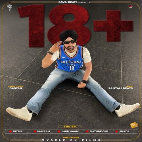 Intro Dastan mp3 song download, 18+ Dastan full album