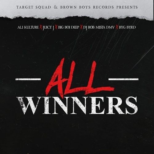 Download All Winners Ali Kulture, Big Boi Deep, Byg Byrd, Dj Rob Mista DMV mp3 song, All Winners Ali Kulture, Big Boi Deep, Byg Byrd, Dj Rob Mista DMV full album download