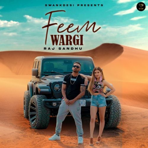 Download Feem Wargi Raj Sandhu mp3 song, Feem Wargi Raj Sandhu full album download