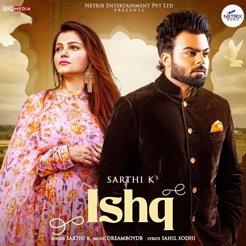 Download Ishq Sarthi K mp3 song, Ishq Sarthi K full album download