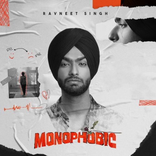 Acha Sila Ravneet Singh mp3 song download, Monophobic - EP Ravneet Singh full album