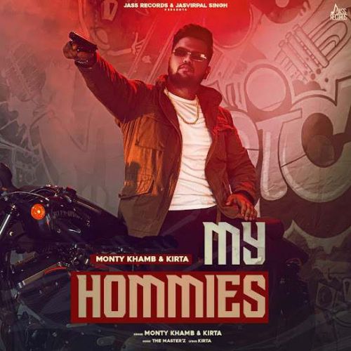 My Hommies Monty Khamb mp3 song download, My Hommies Monty Khamb full album