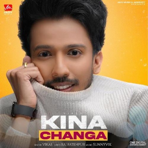 Kina Changa Vikas mp3 song download, Kina Changa Vikas full album