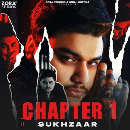 Lakk Naal Chandigarh Sukhzaar mp3 song download, Chapter 1 - EP Sukhzaar full album