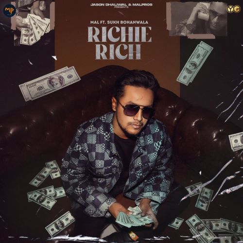 Richie Rich Mal, Sukh Bohanwala mp3 song download, Richie Rich Mal, Sukh Bohanwala full album