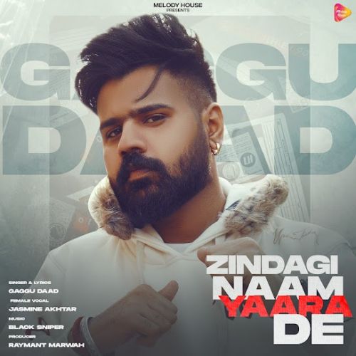 Zindagi Naam Yaara De Gaggu Daad, Jasmeen Akhtar mp3 song download, Zindagi Naam Yaara De Gaggu Daad, Jasmeen Akhtar full album