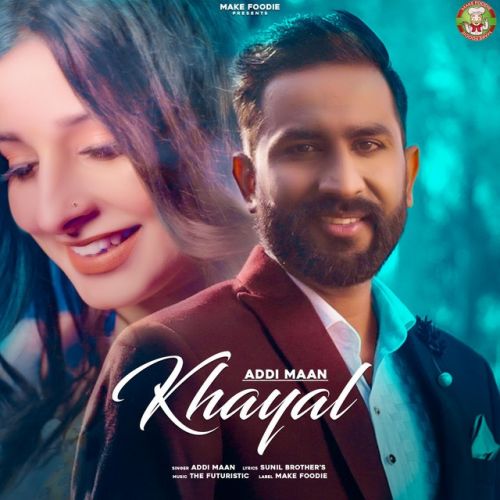 Khayal Addi Maan mp3 song download, Khayal Addi Maan full album