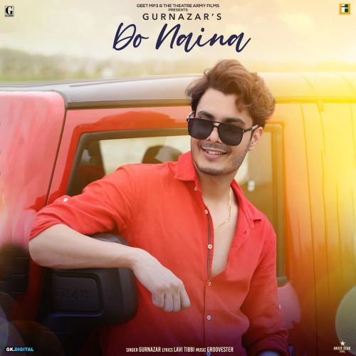 Do Naina Gurnazar mp3 song download, Do Naina Gurnazar full album