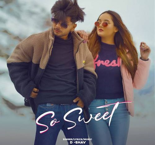 So Sweet D Shav mp3 song download, So Sweet D Shav full album