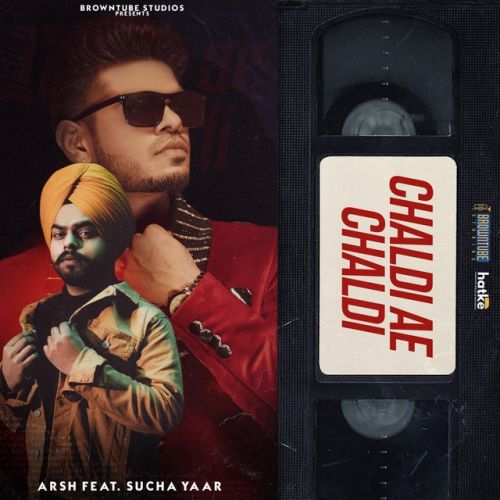 Chaldi Ae Chaldi Arsh, Sucha Yaar mp3 song download, Chaldi Ae Chaldi Arsh, Sucha Yaar full album