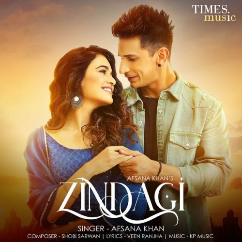 Zindagi Afsana Khan mp3 song download, Zindagi Afsana Khan full album