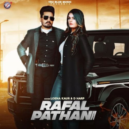 Rafal Pathani Loena Kaur, D Harp mp3 song download, Rafal Pathani Loena Kaur, D Harp full album