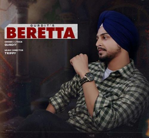 Beretta Gurdit mp3 song download, Beretta Gurdit full album