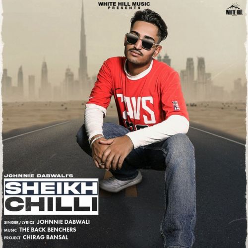 Sheikh Chilli Johnnie Dabwali mp3 song download, Sheikh Chilli Johnnie Dabwali full album