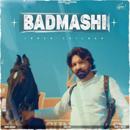 Badmashi Inder Zaildar mp3 song download, Badmashi Inder Zaildar full album