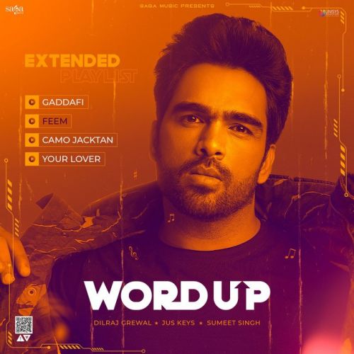 Camo Jacktan Dilraj Grewal mp3 song download, Word Up - EP Dilraj Grewal full album