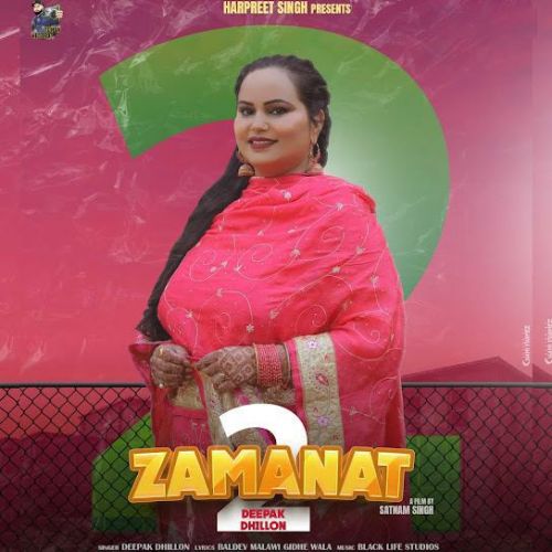 Zamanat 2 Deepak Dhillon mp3 song download, Zamanat 2 Deepak Dhillon full album