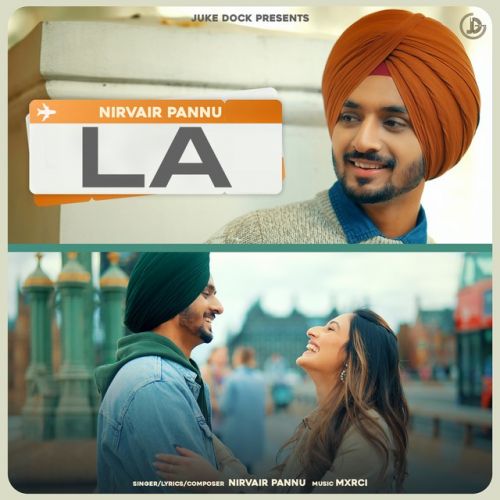 Download LA Nirvair Pannu mp3 song, LA Nirvair Pannu full album download