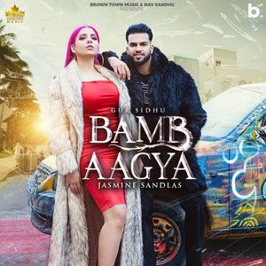 Bamb Aagya Gur Sidhu, Jasmine Sandlas mp3 song download, Bamb Aagya Gur Sidhu, Jasmine Sandlas full album