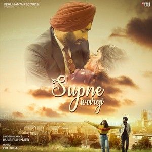 Supne Wargi (Galwakdi) Kulbir Jhinjer mp3 song download, Supne Wargi (Galwakdi) Kulbir Jhinjer full album