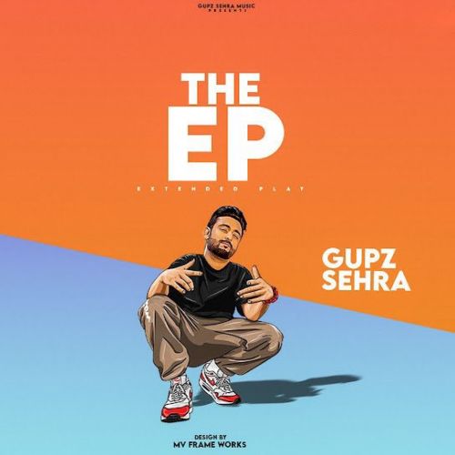 Reels Gupz Sehra mp3 song download, The EP Gupz Sehra full album