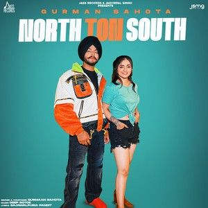 North Ton South Gurmaan Sahota mp3 song download, North Ton South Gurmaan Sahota full album