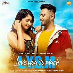 Download LYSM Jung Sandhu mp3 song, LYSM Jung Sandhu full album download