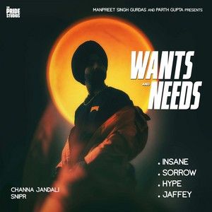 Insane Channa Jandali mp3 song download, Wants & Needs - EP Channa Jandali full album