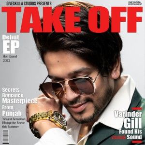 Move On Varinder Gill mp3 song download, Take Off - EP Varinder Gill full album