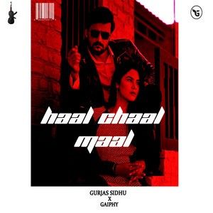 Haal Chaal Maal Gurjas Sidhu mp3 song download, Haal Chaal Maal Gurjas Sidhu full album