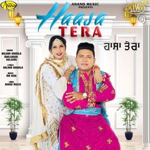 Haasa Tera Balkar Ankhila, Manjinder Gulshan mp3 song download, Haasa Tera Balkar Ankhila Balkar Ankhila, Manjinder Gulshan full album