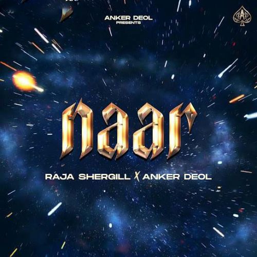 Naar Raja Shergill mp3 song download, Naar Raja Shergill full album