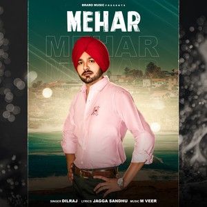 Mehar Dilraj mp3 song download, Mehar Dilraj full album