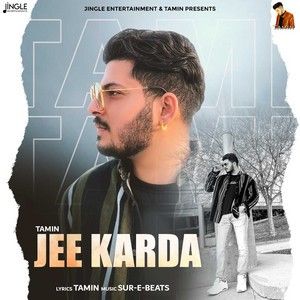 Jee Karda Tamin mp3 song download, Jee Karda Tamin full album