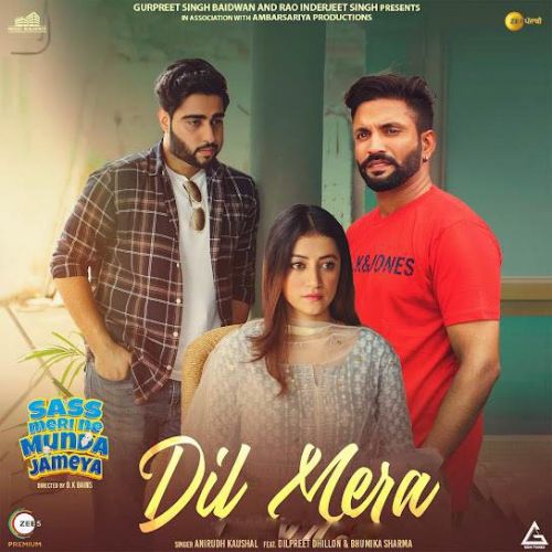 Dil Mera Anirudh Kaushal mp3 song download, Dil Mera Anirudh Kaushal full album