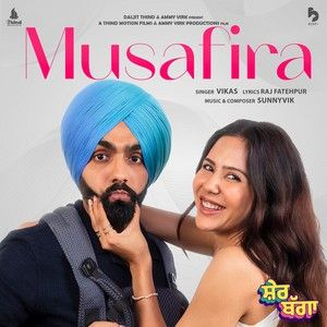 Musafira Vikas mp3 song download, Musafira (Sher Bagga) Vikas full album