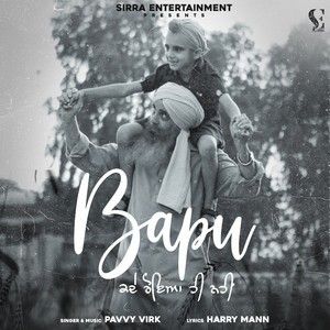 Bapu Kde Roya Hi Nahi Pavvy Virk mp3 song download, Bapu Kde Roya Hi Nahi Pavvy Virk full album