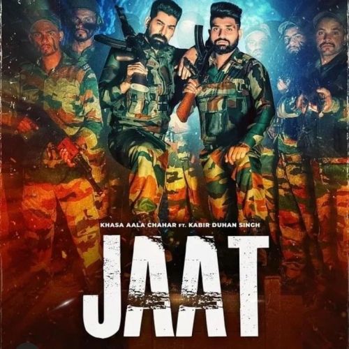 Jaat Khasa Aala Chahar mp3 song download, Jaat Khasa Aala Chahar full album