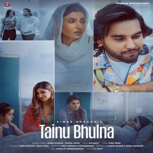 Download Tainu Bhulna Simar Doraha, Shipra Goyal mp3 song, Tainu Bhulna Simar Doraha, Shipra Goyal full album download