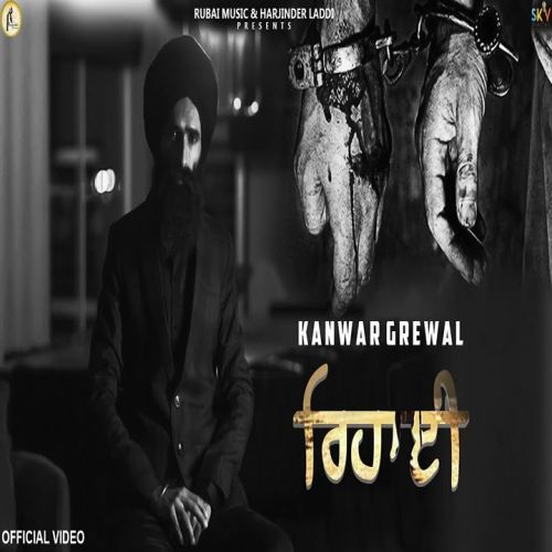 Rihai Kanwar Grewal mp3 song download, Rihai Kanwar Grewal full album