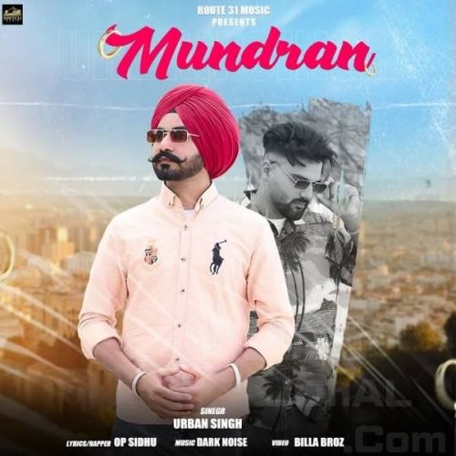 Download Mundran Urban Singh mp3 song, Mundran Urban Singh full album download