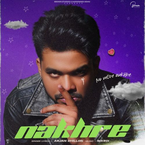 Download Nakhre Arjan Dhillon mp3 song, Nakhre Arjan Dhillon full album download