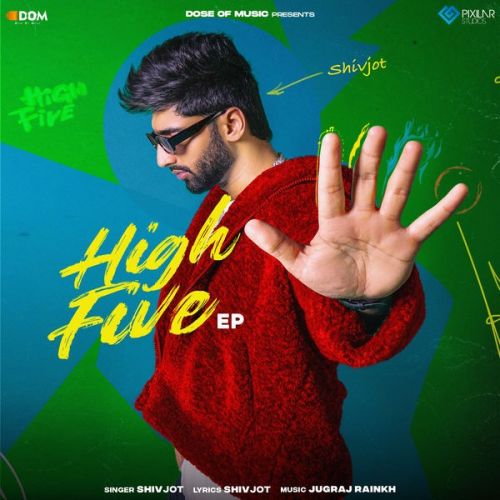 Kinship Shivjot mp3 song download, High Five - EP Shivjot full album