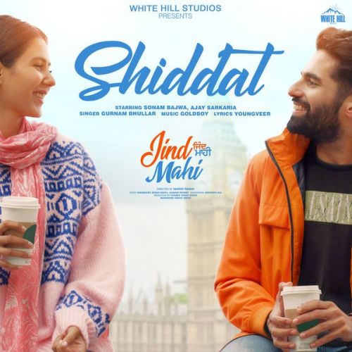 Shiddat Gurnam Bhullar mp3 song download, Shiddat Gurnam Bhullar full album