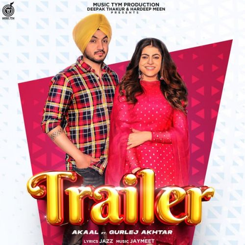 Trailer Akaal mp3 song download, Trailer Akaal full album