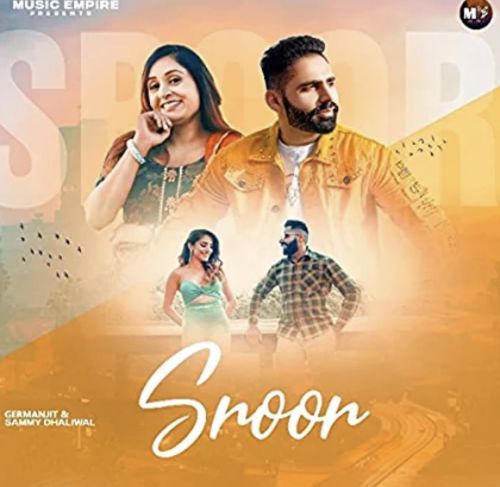 Download Sroor Germanjit, Sammy Dhaliwal mp3 song, Sroor Germanjit, Sammy Dhaliwal full album download