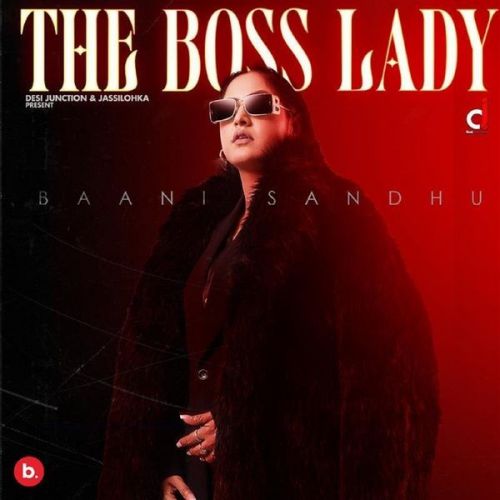 Life Goal Baani Sandhu mp3 song download, The Boss Lady Baani Sandhu full album