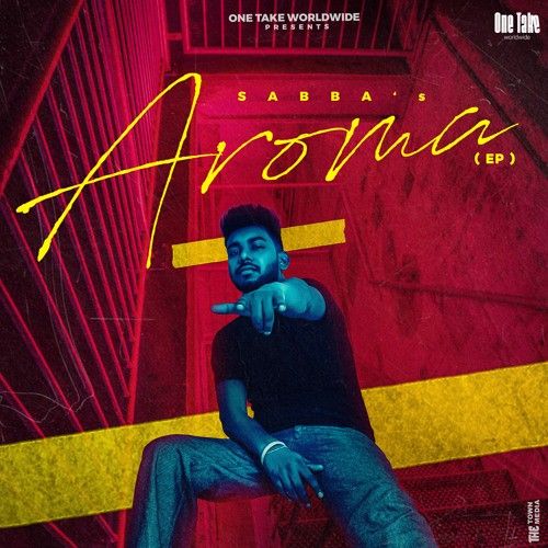 Download First Meet SABBA mp3 song, Aroma (EP) SABBA full album download