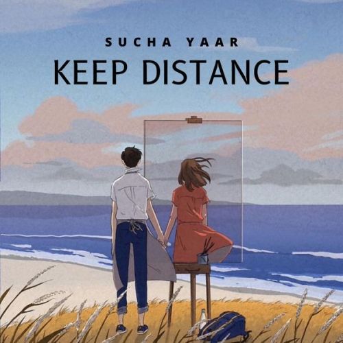 Lutaf Sucha Yaar mp3 song download, Keep Distance - EP Sucha Yaar full album